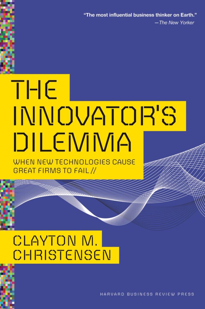 The Innovator’s Dilemma Book Summary
