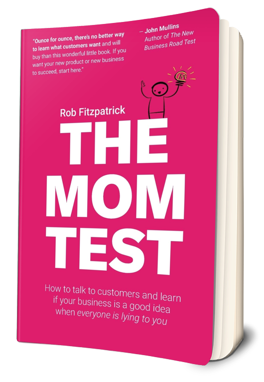 The Mom Test Book Summary