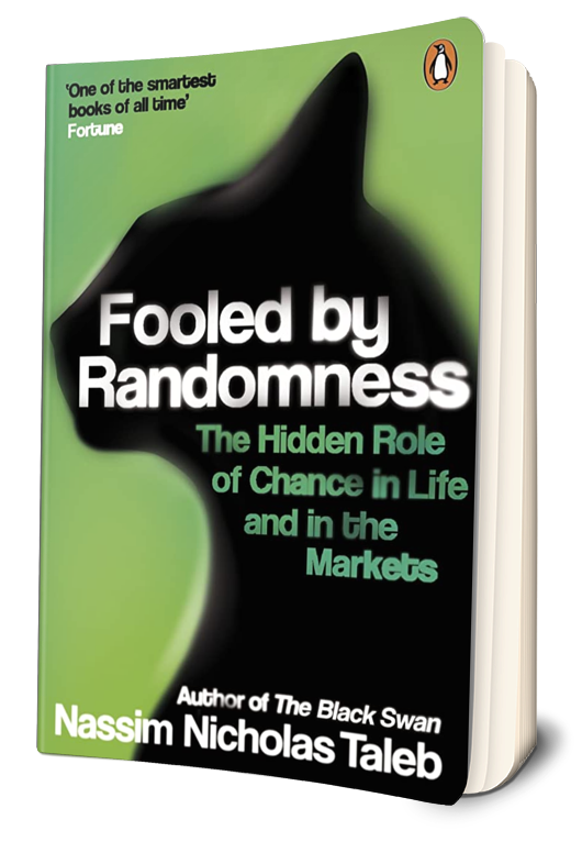 "Fooled by Randomness" by Nassim Nicholas Taleb