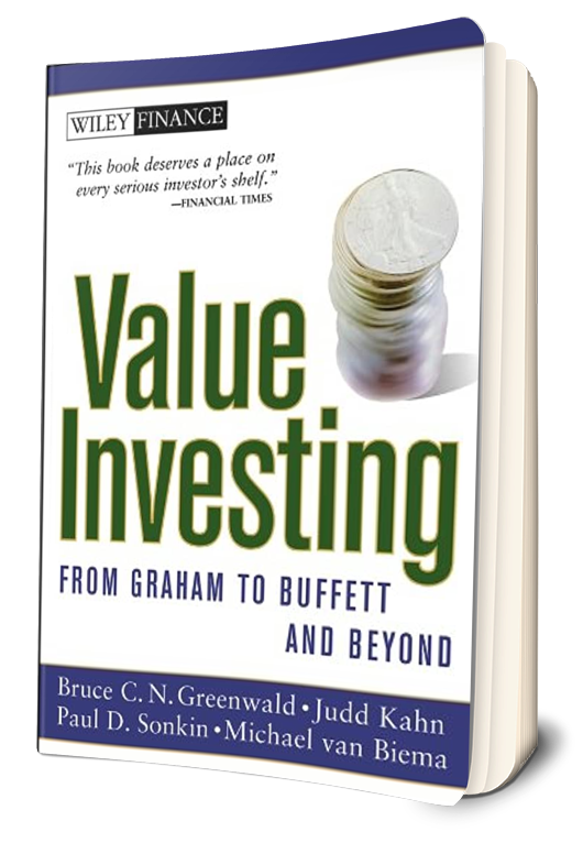 Value Investing: From Graham to Buffett and Beyond" by Bruce C.N. Greenwald